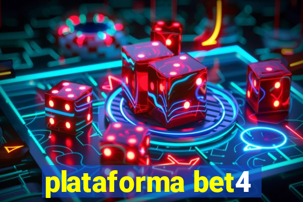 plataforma bet4